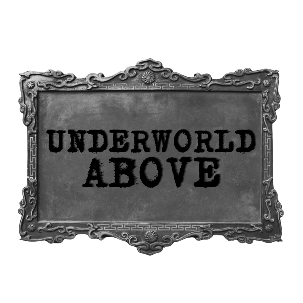 Underworld Above