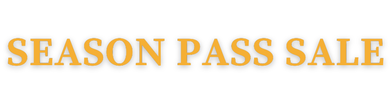 SEASON PASS SALE